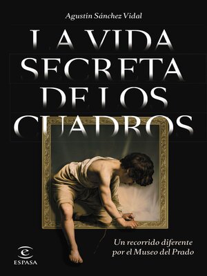 cover image of La vida secreta de los cuadros
